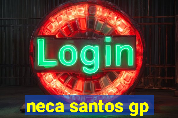 neca santos gp